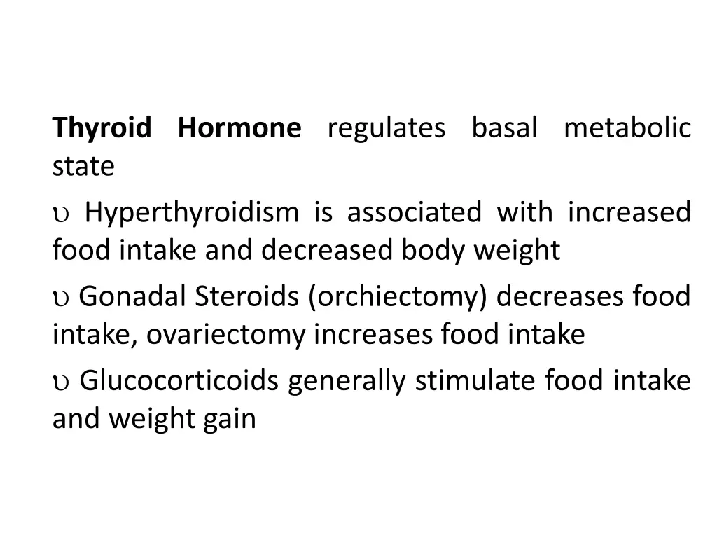 thyroid hormone regulates basal metabolic state