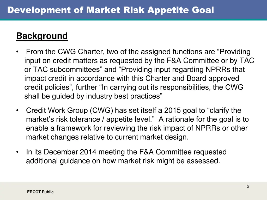 development of market risk appetite goal 1