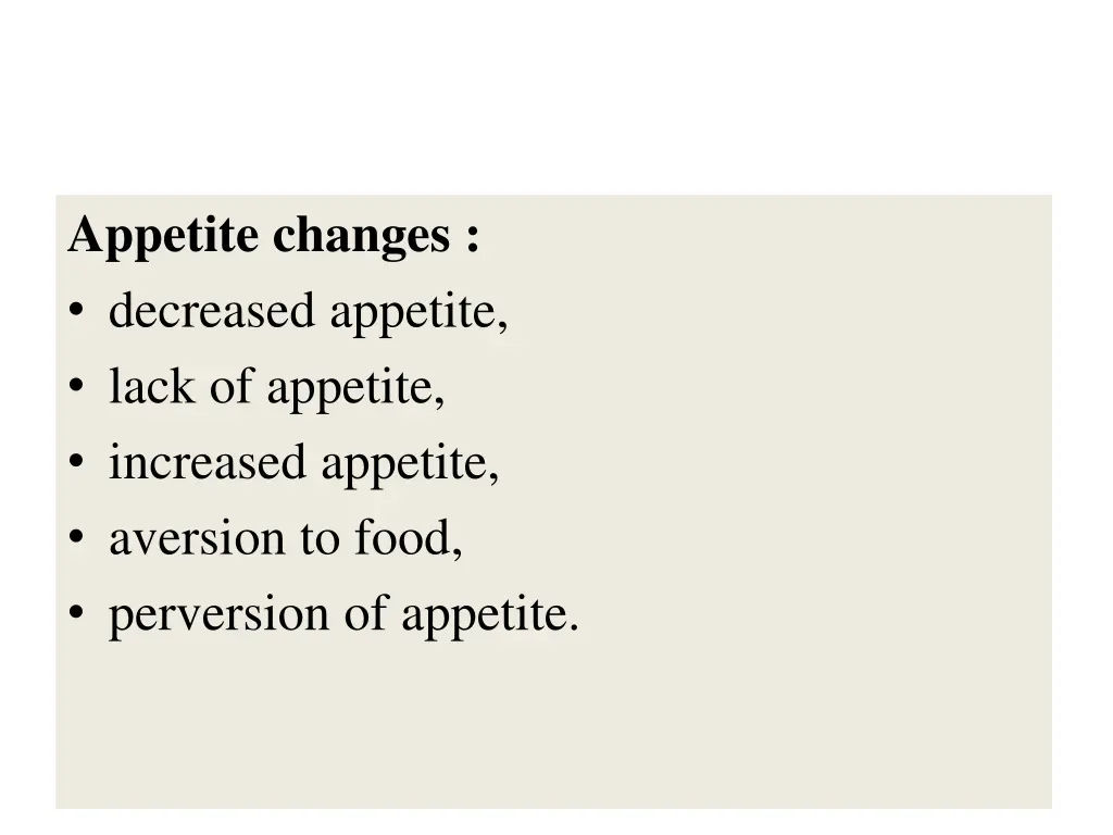 appetite changes decreased appetite lack