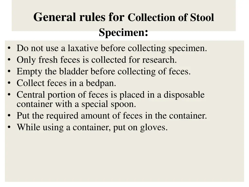 general rules for collection of stool specimen