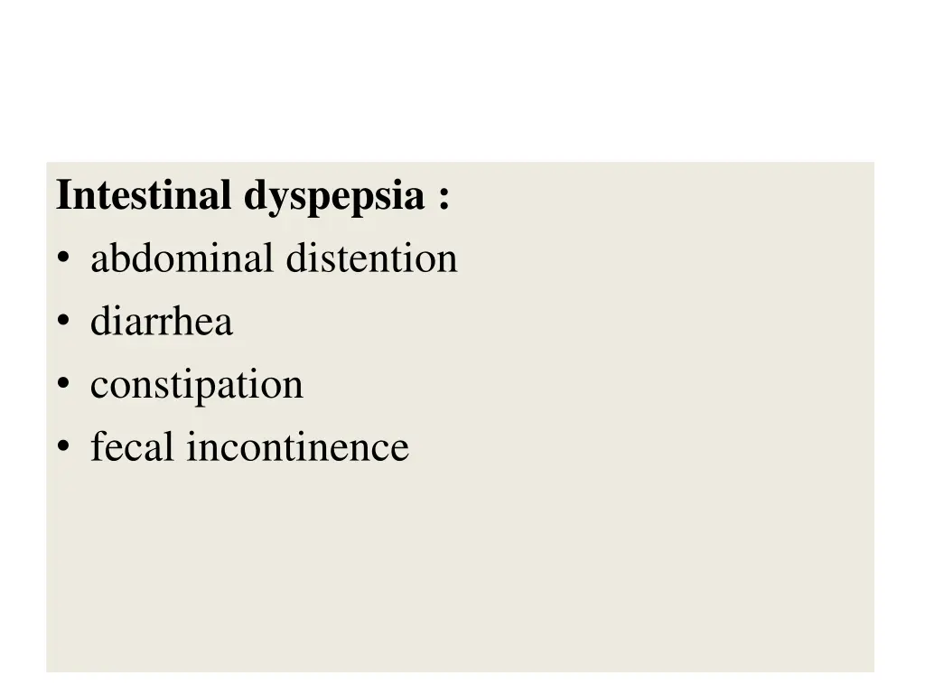 intestinal dyspepsia abdominal distention