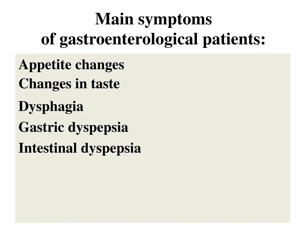 main symptoms of gastroenterological patients