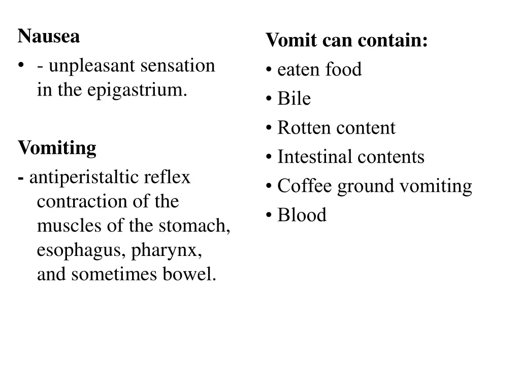 nausea unpleasant sensation in the epigastrium