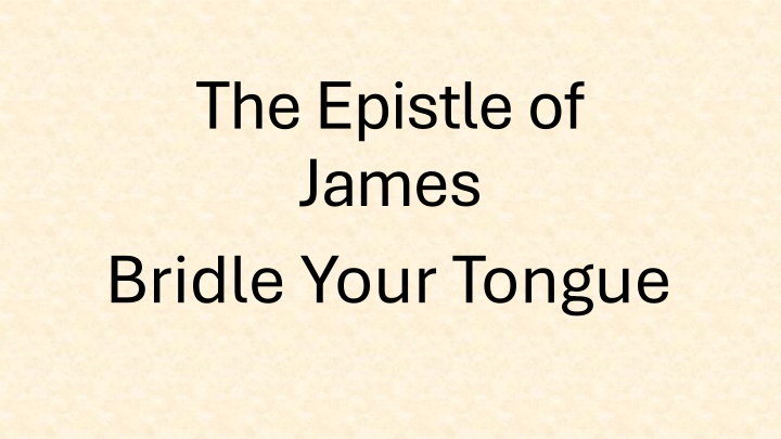 the epistle of james bridle your tongue