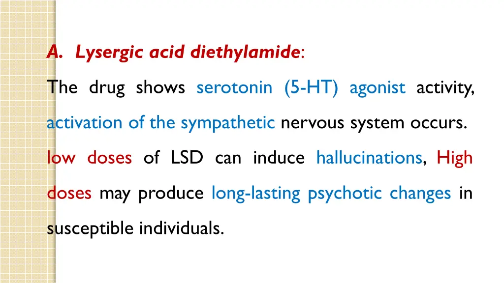 a lysergic acid diethylamide