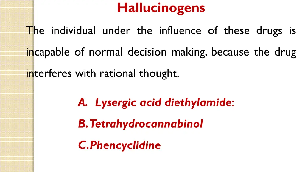 hallucinogens