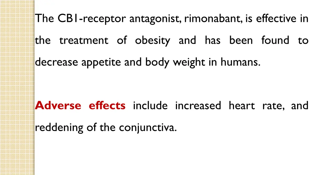 the cb1 receptor antagonist rimonabant