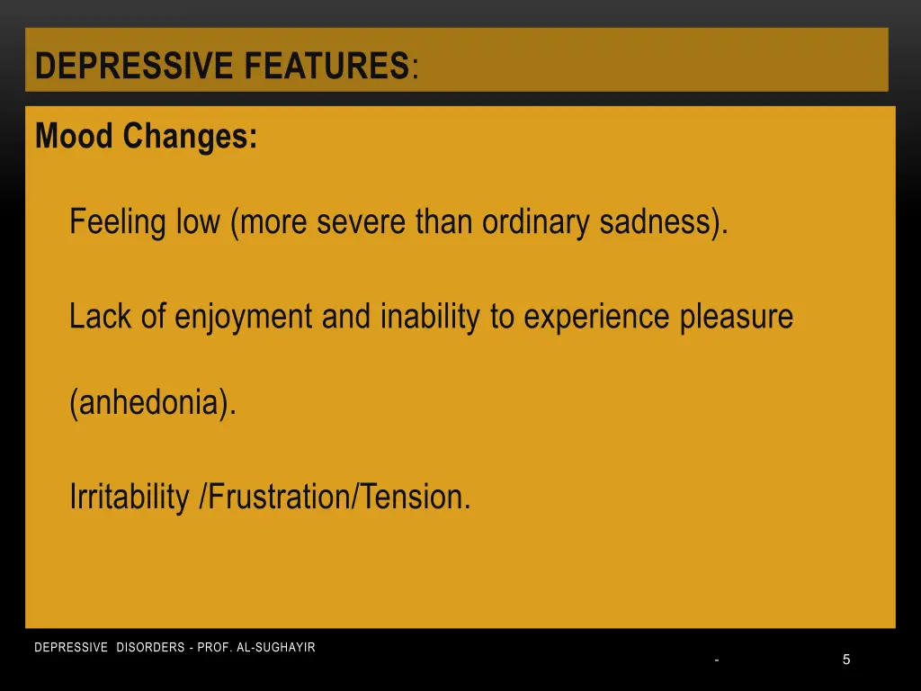 depressive features