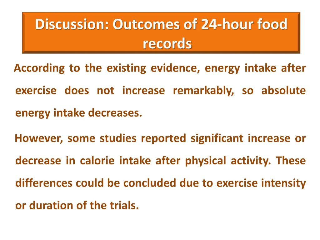 discussion outcomes of 24 hour food records 1