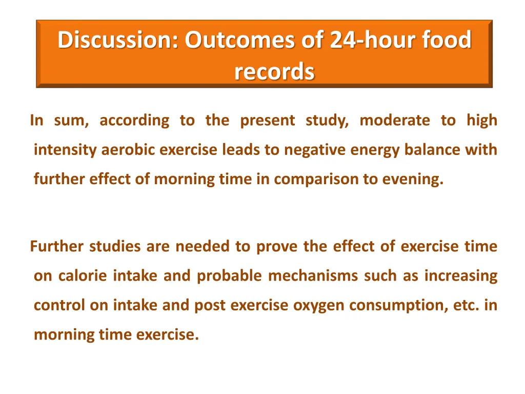 discussion outcomes of 24 hour food records 2