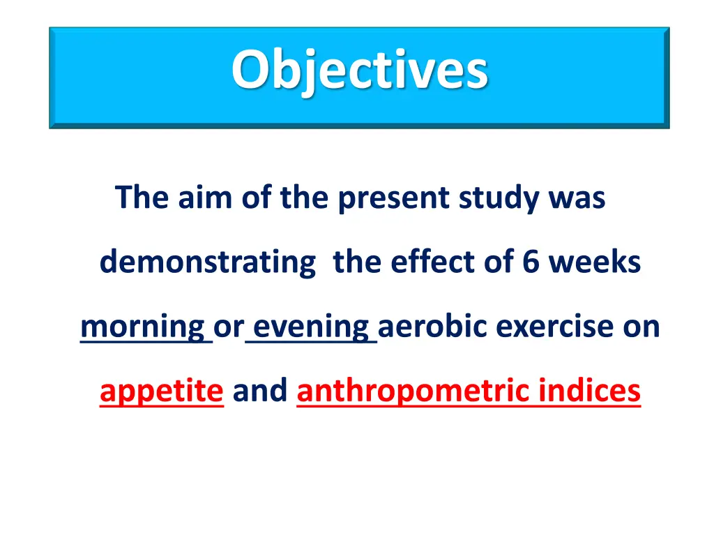 objectives