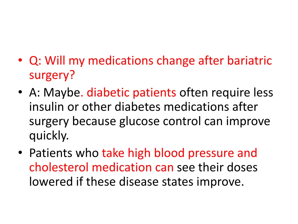 q will my medications change after bariatric