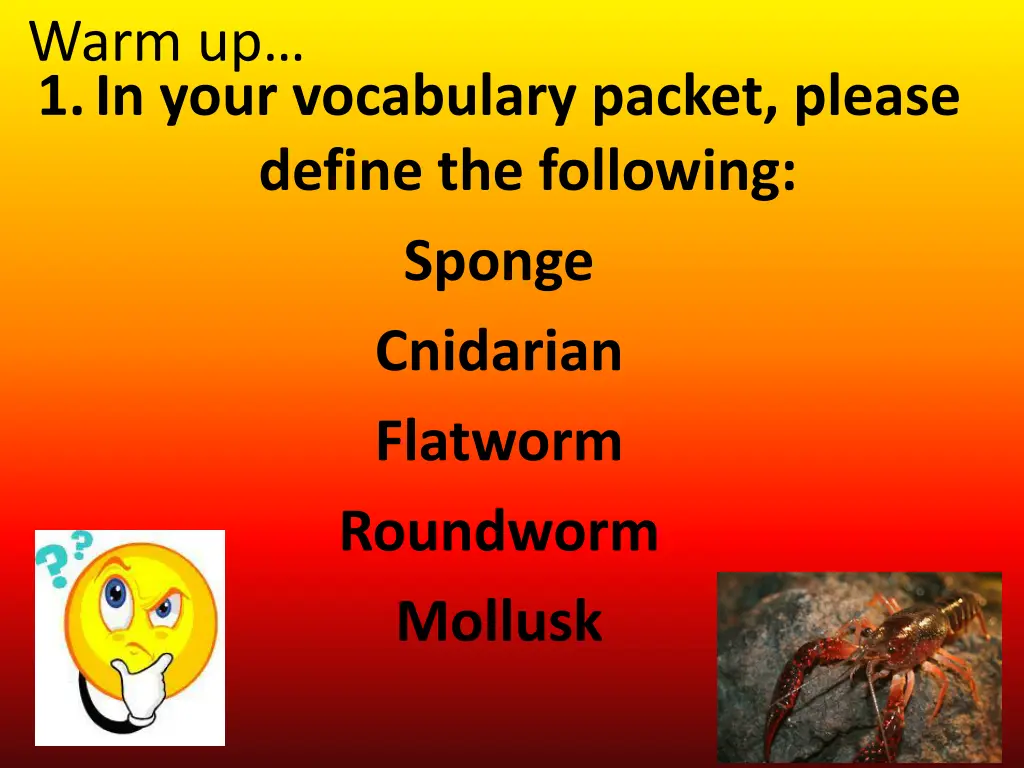 warm up 1 in your vocabulary packet please define