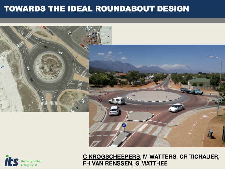 towards the ideal roundabout design towards