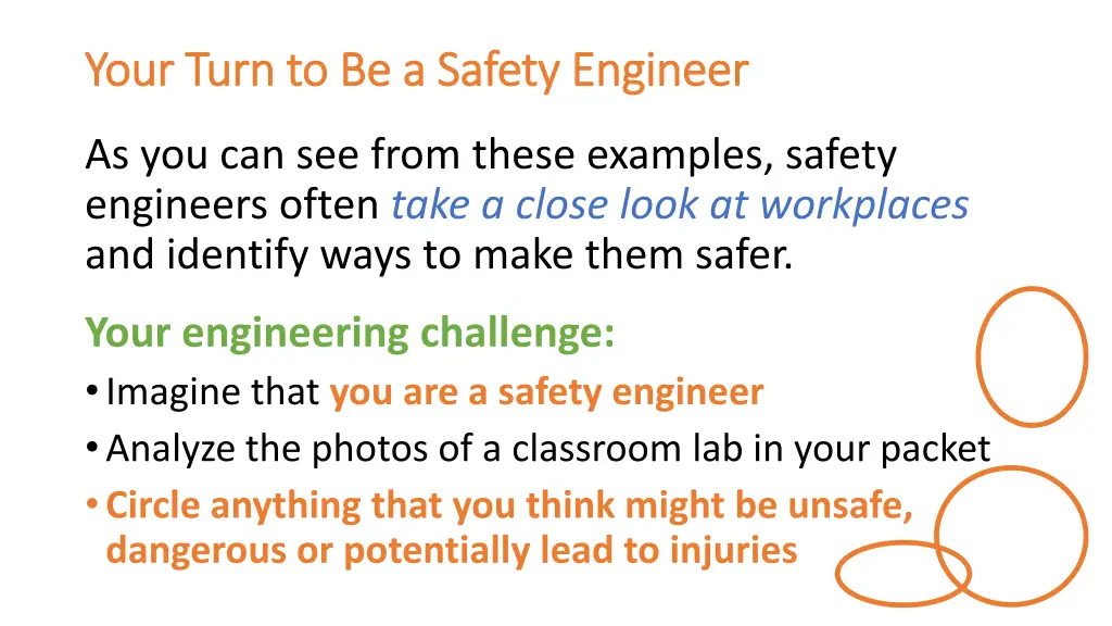 your turn to be a safety engineer your turn