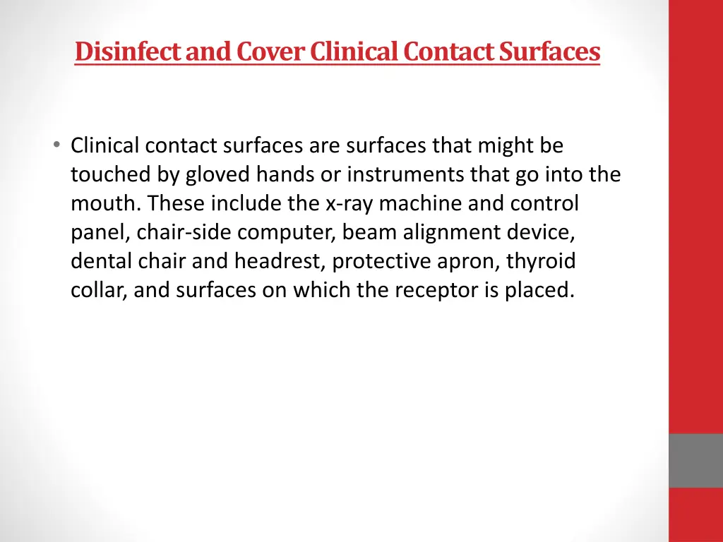 disinfect and cover clinical contact surfaces