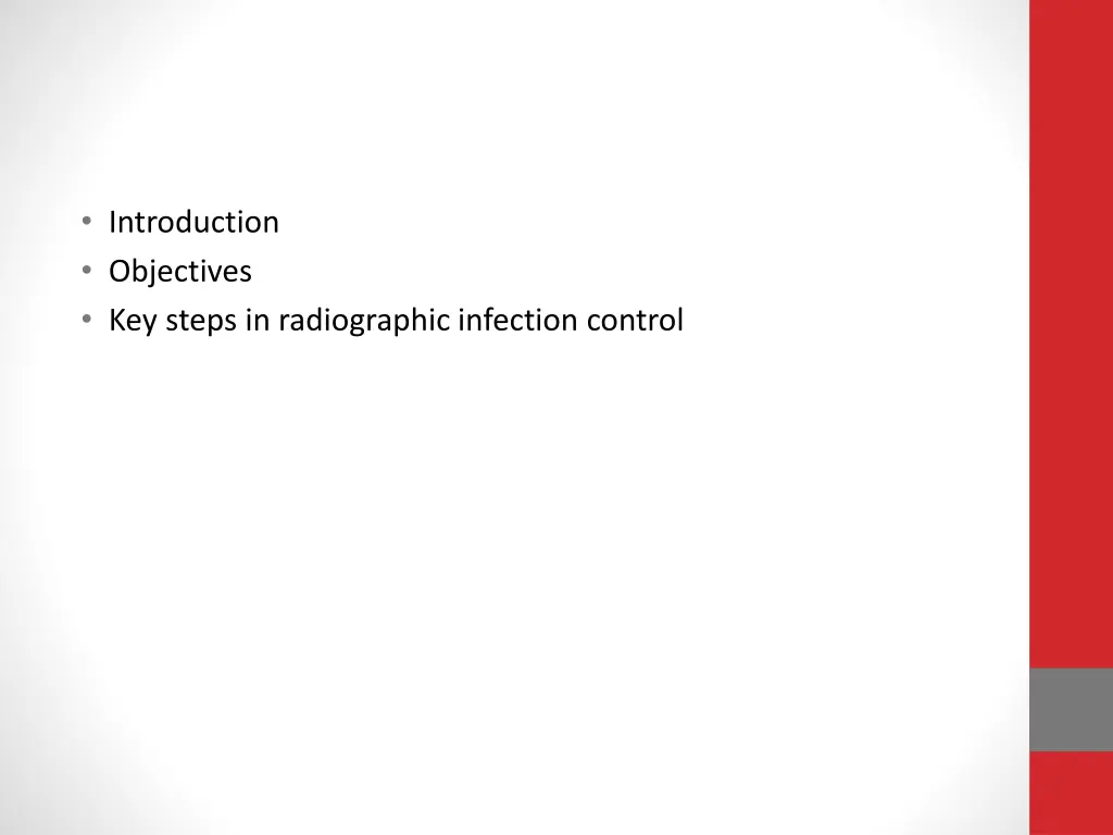 introduction objectives key steps in radiographic