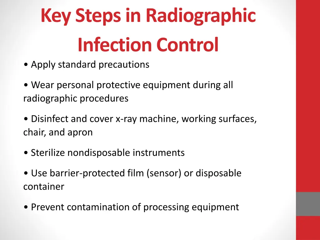 key steps in radiographic infection control apply