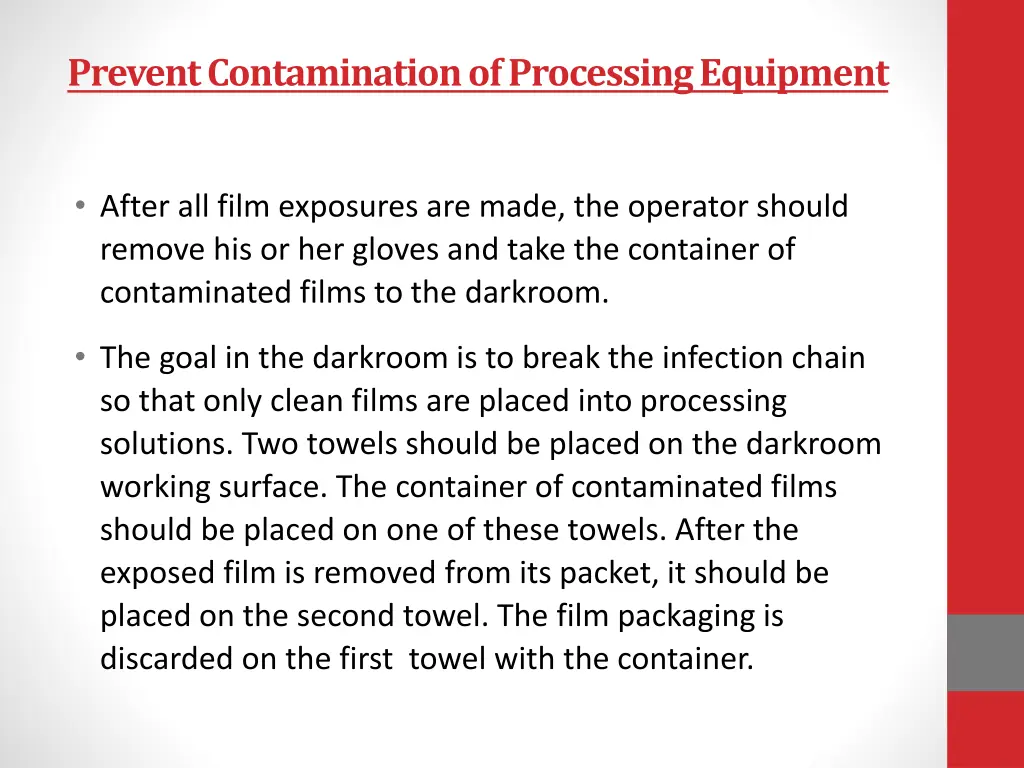 prevent contamination of processing equipment