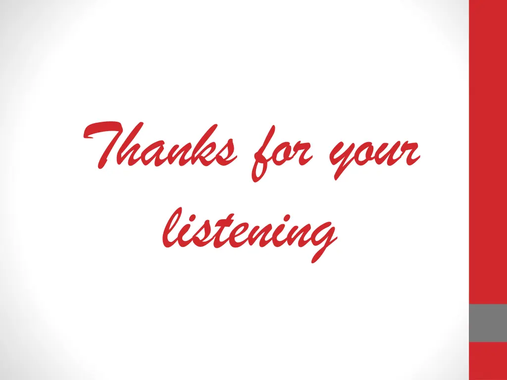 thanks for your listening