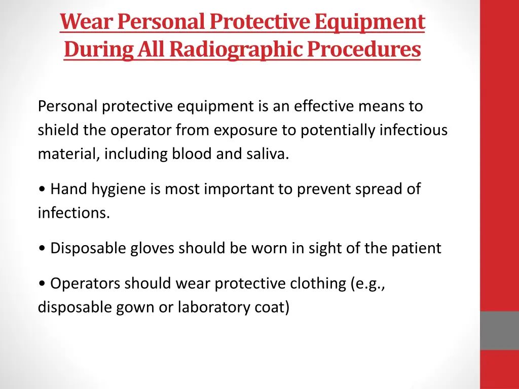 wear personal protective equipment during