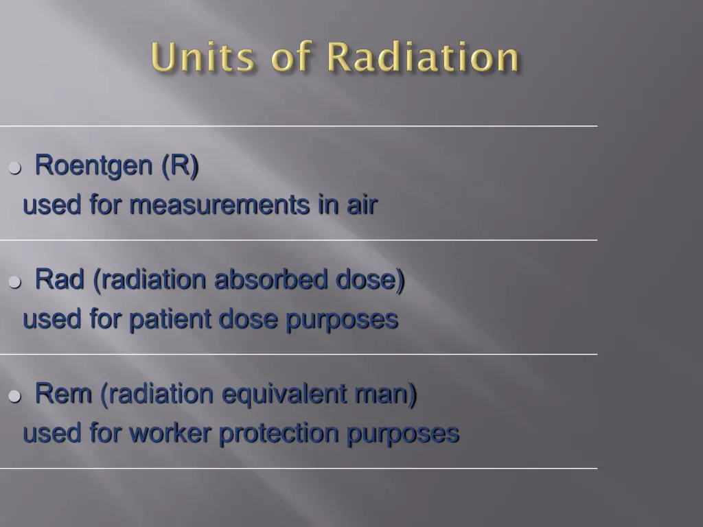 roentgen r used for measurements in air