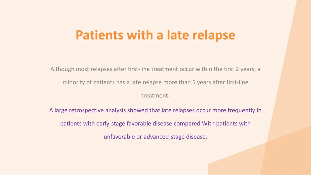 patients with a late relapse