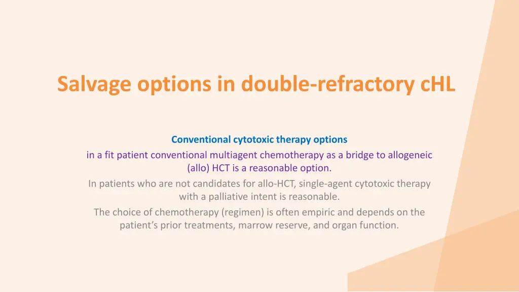 salvage options in double refractory chl