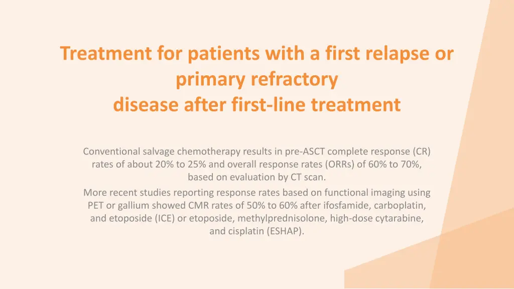 treatment for patients with a first relapse