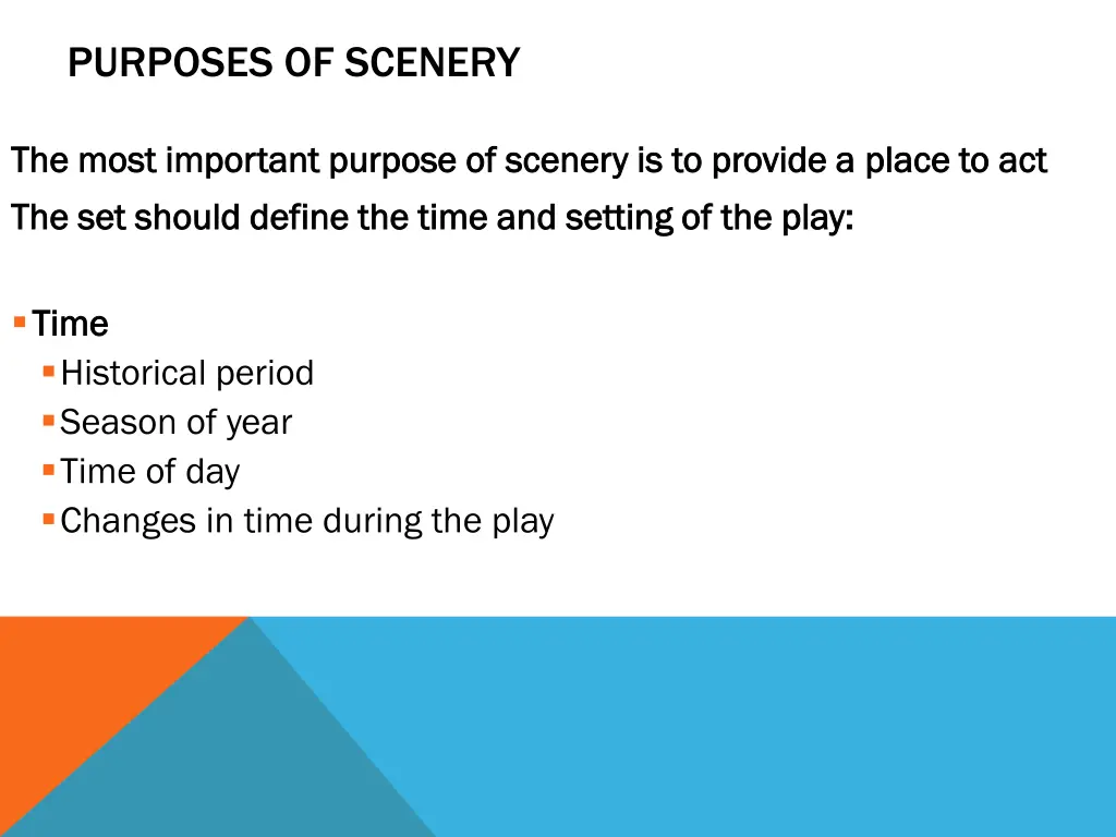 purposes of scenery