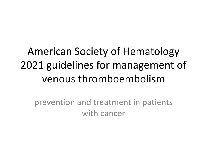 american society of hematology 2021 guidelines