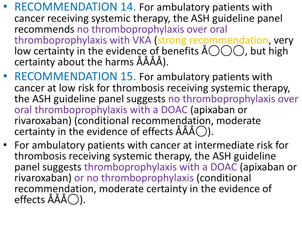 recommendation 14 for ambulatory patients with