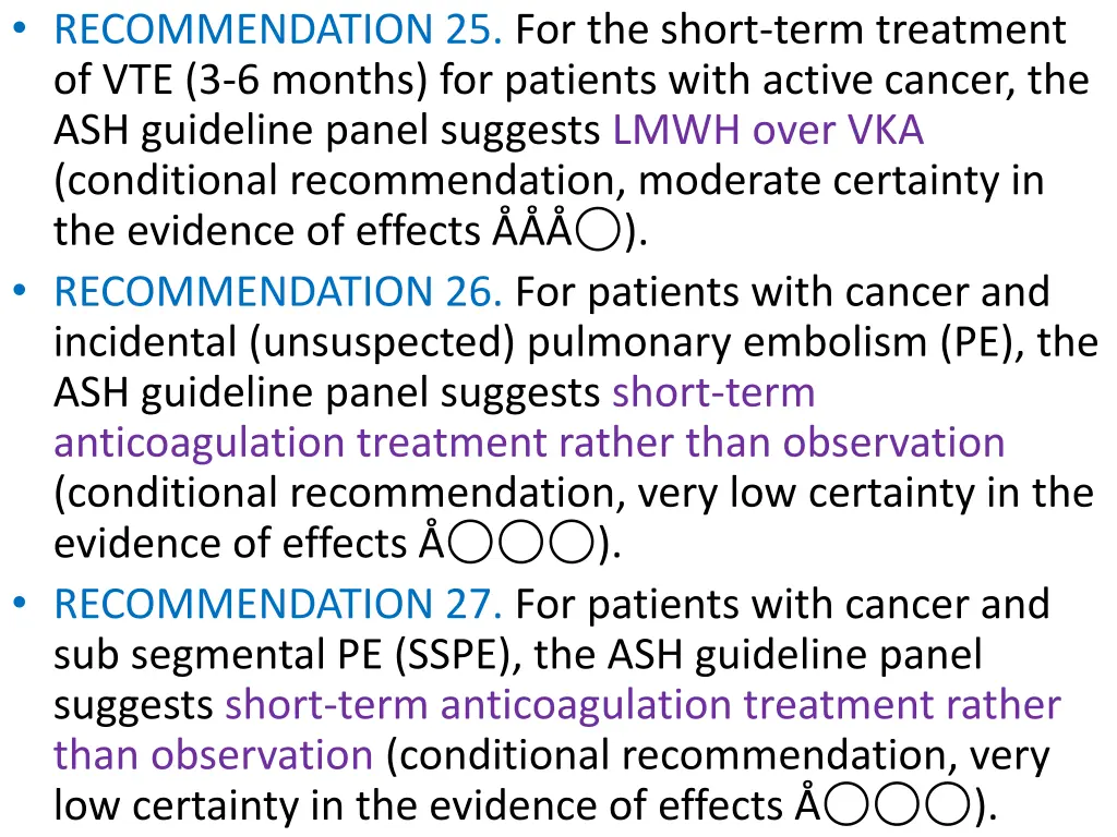 recommendation 25 for the short term treatment