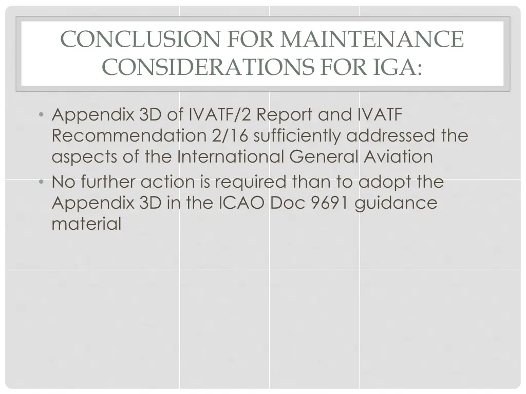 conclusion for maintenance considerations for iga