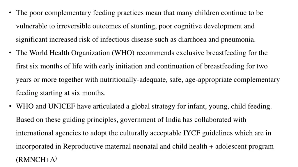 the poor complementary feeding practices mean