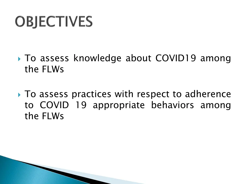 to assess knowledge about covid19 among the flws