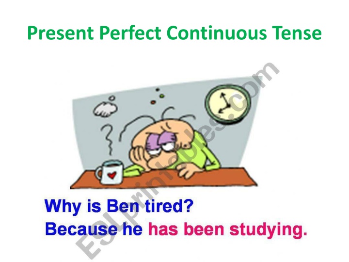 present perfect continuous tense