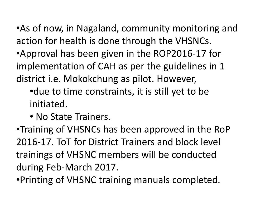 as of now in nagaland community monitoring