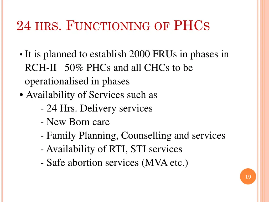 24 hrs f unctioning of phc s