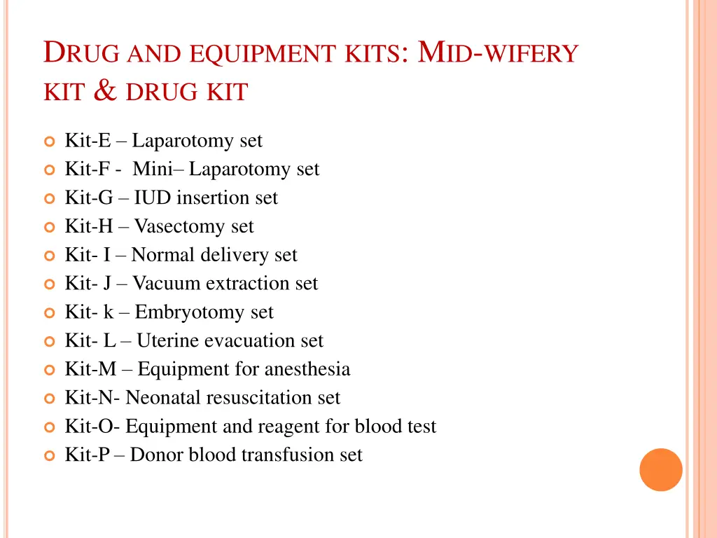 d rug and equipment kits m id wifery kit drug kit