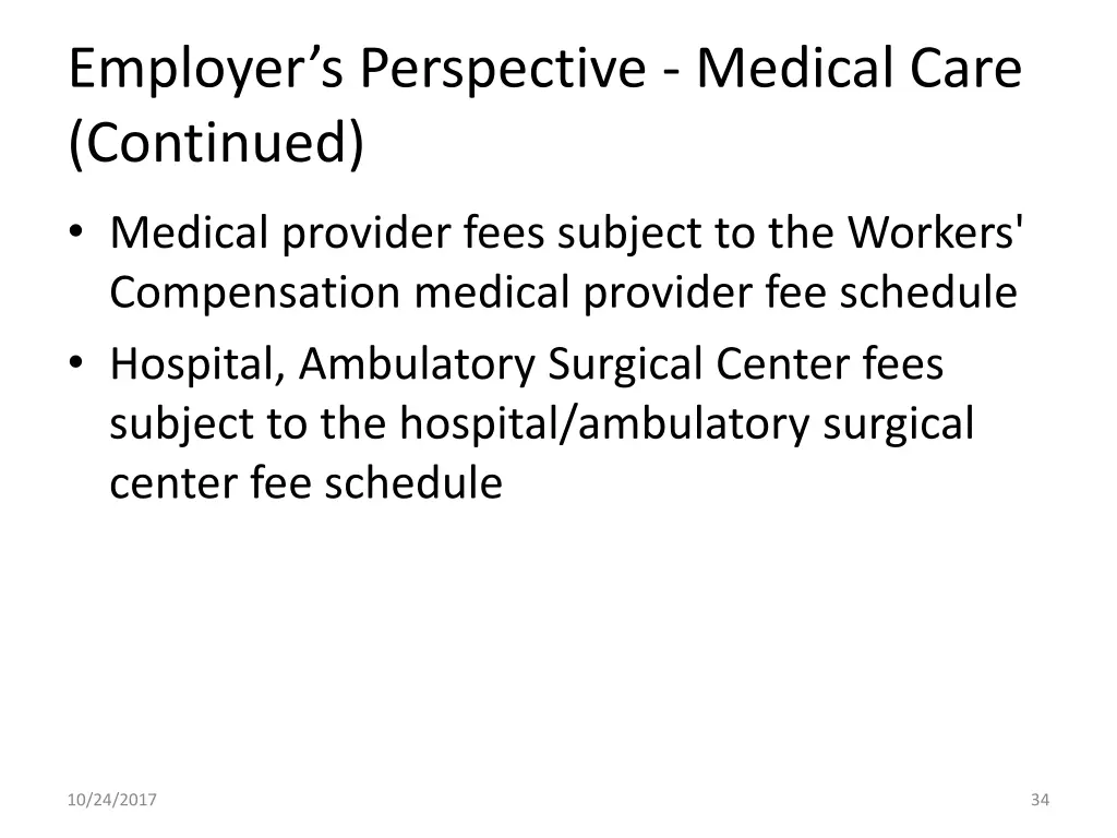 employer s perspective medical care continued 2