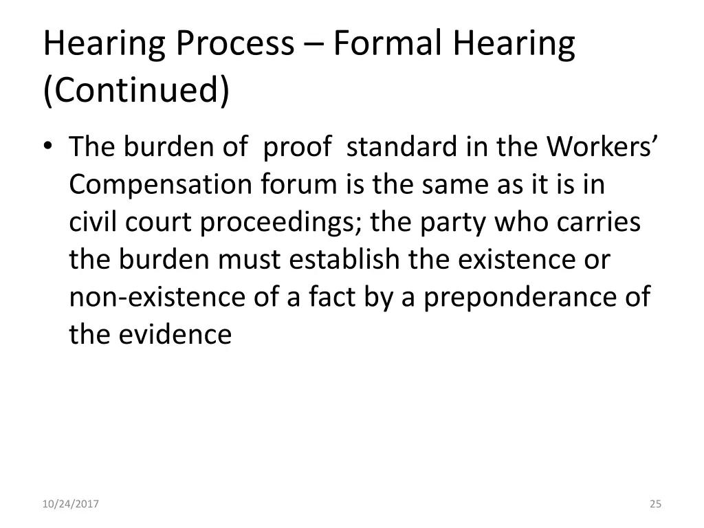 hearing process formal hearing continued