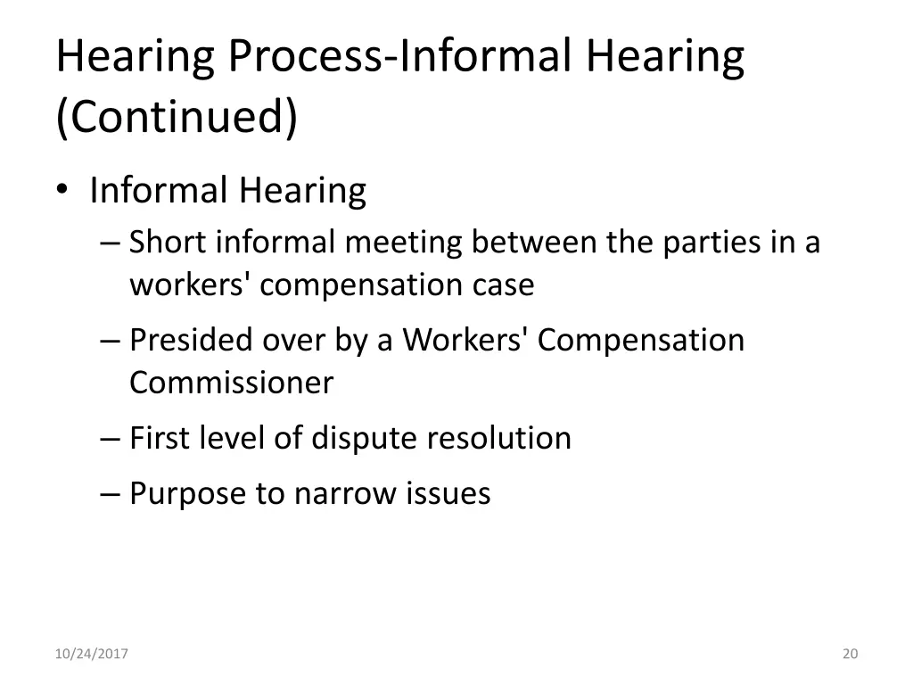 hearing process informal hearing continued