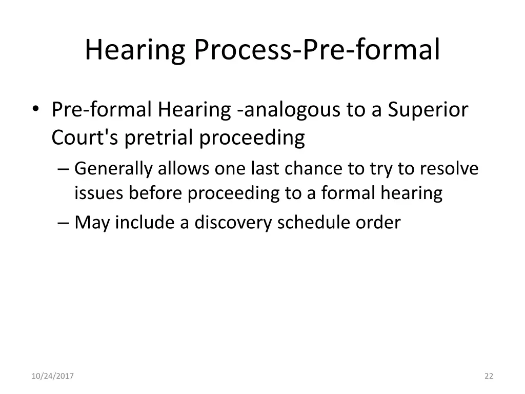 hearing process pre formal