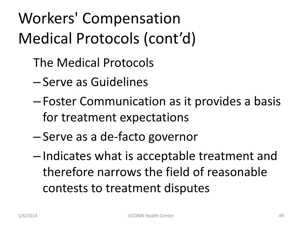 workers compensation medical protocols cont d