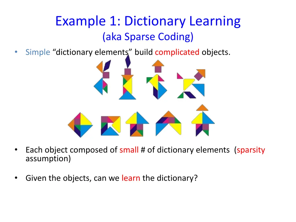 example 1 dictionary learning aka sparse coding