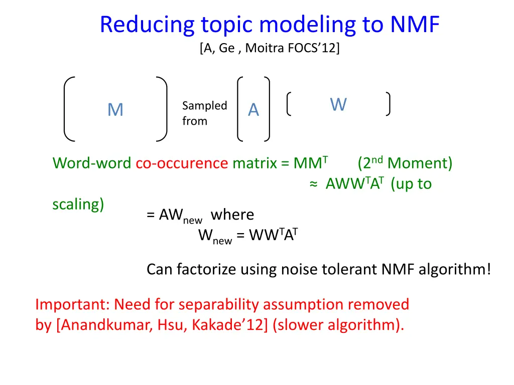 reducing topic modeling to nmf a ge moitra focs 12