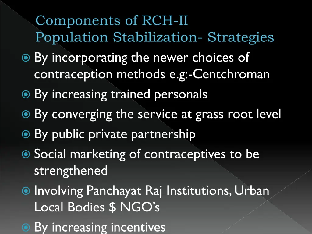 components of rch ii population stabilization