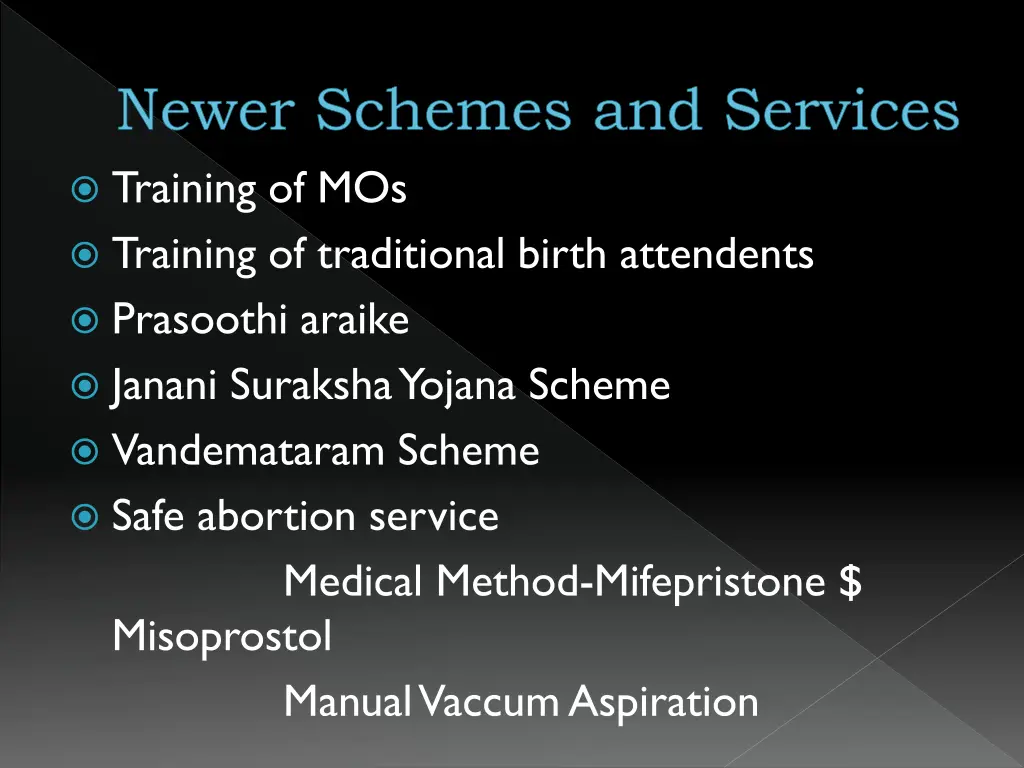 newer schemes and services training