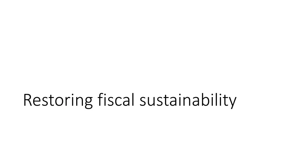 restoring fiscal sustainability